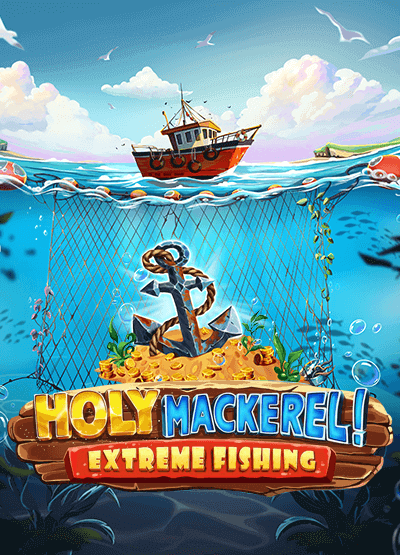 holy mackerel extreme fishing