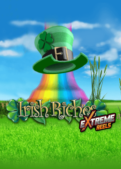 irish riches extreme